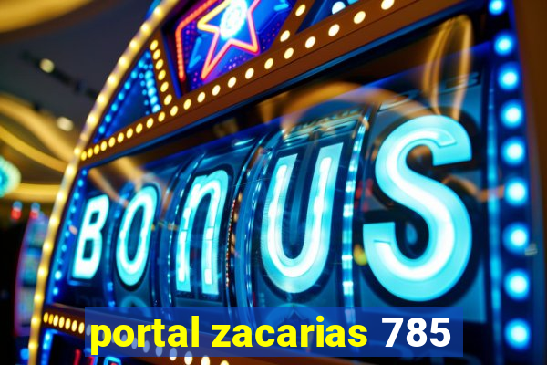 portal zacarias 785